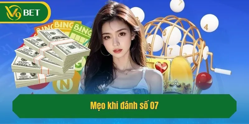 Mẹo khi đánh số 07